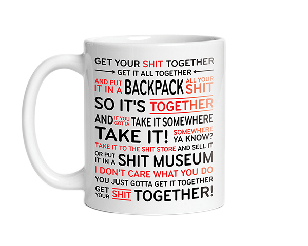 Get Your 💩 Together Mug for sale : jshop.co.za