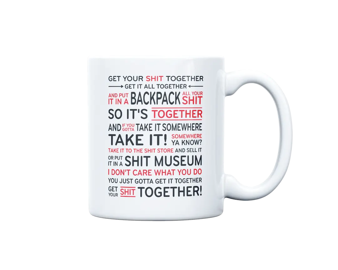 Get Your 💩 Together Mug for sale : jshop.co.za